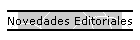Novedades Editoriales